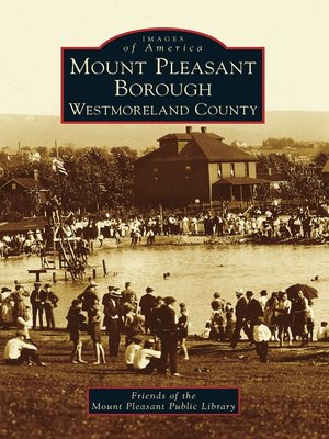 Mount Pleasant Borough, Westmoreland County - ebook